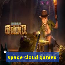 space cloud games